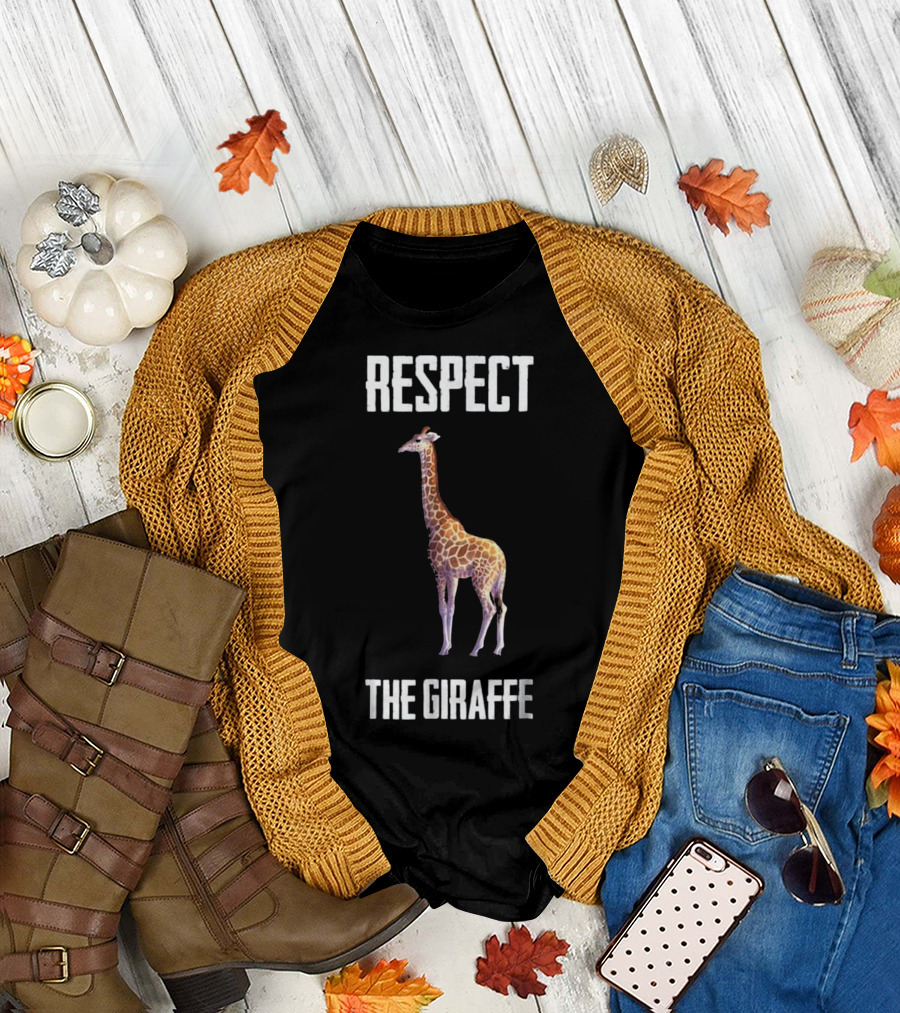 Respect The Giraffe Funny Tallest Animal T-Shirt