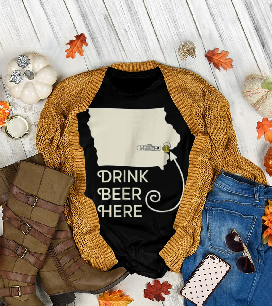 Drink Beer Here Missipi Brew Map State Outline with Mug T-Shirt