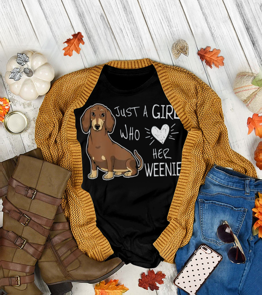 Just a Girl Who Loves Her Weenie T-Shirt