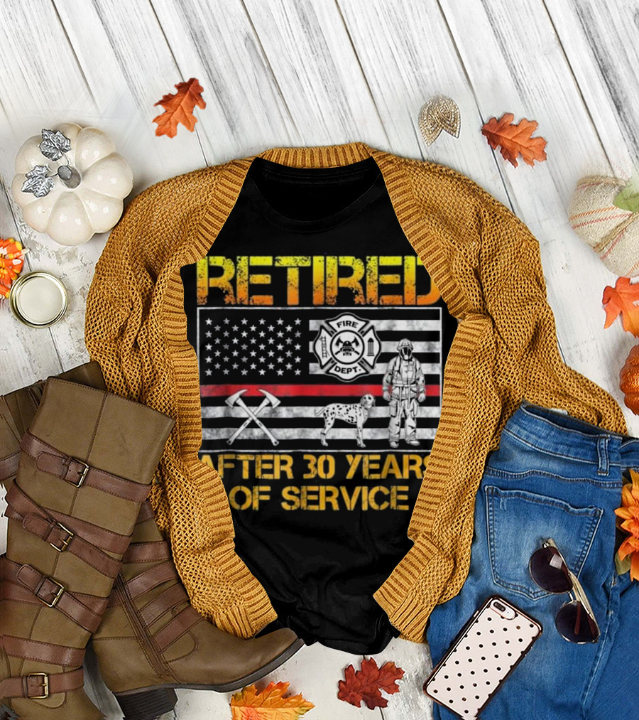 Retired Firefighter After 30 Years of Service Fire Dept American Flag Axes and Dalmatian T-Shirt