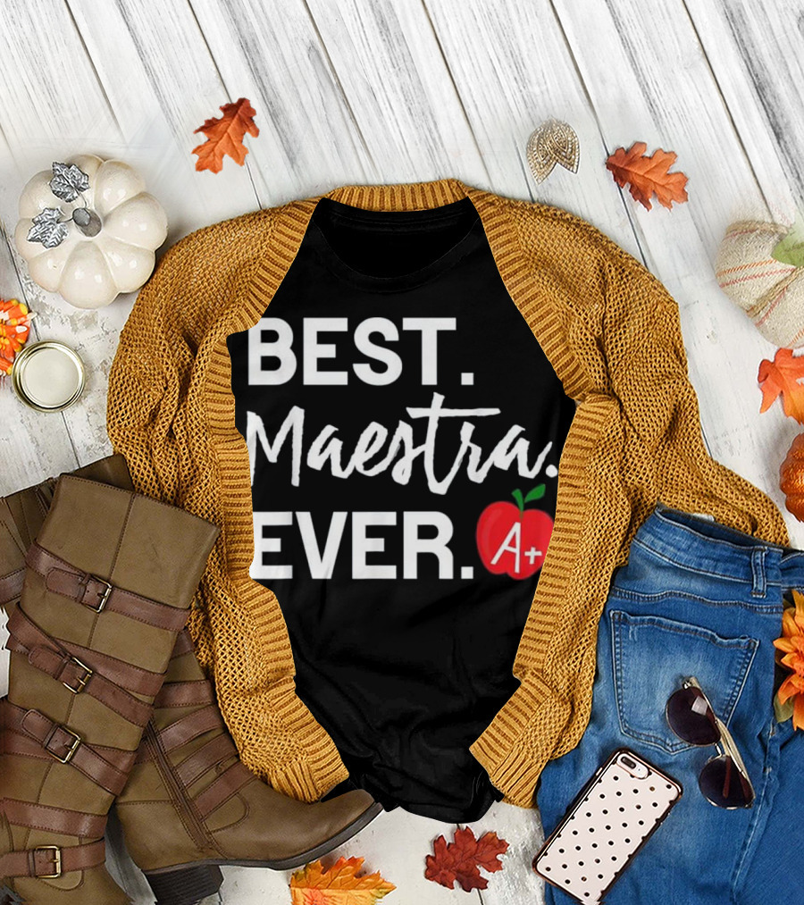 Best Maestra Ever A+ Red Apple T-Shirt