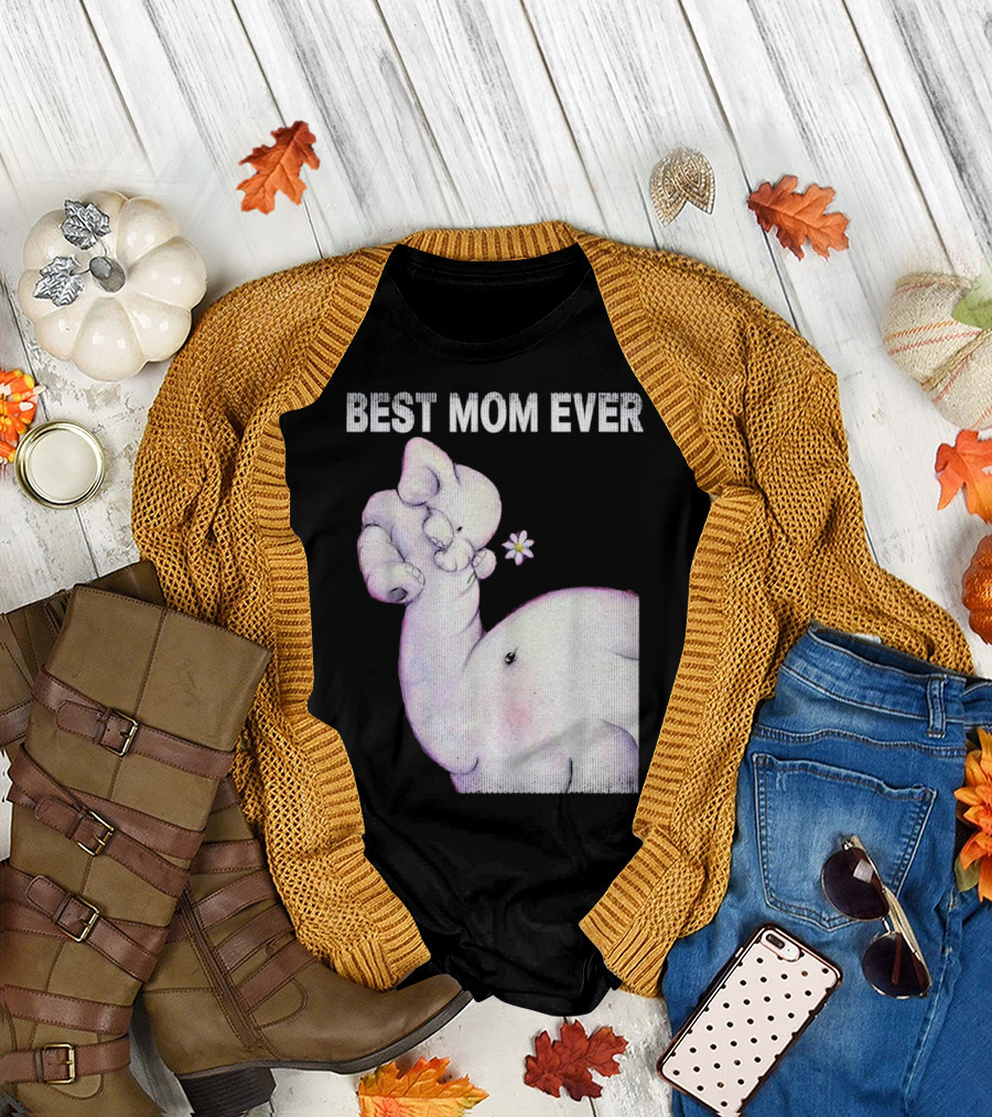 BEST MOM EVER Elephant Holding Flower T-Shirt
