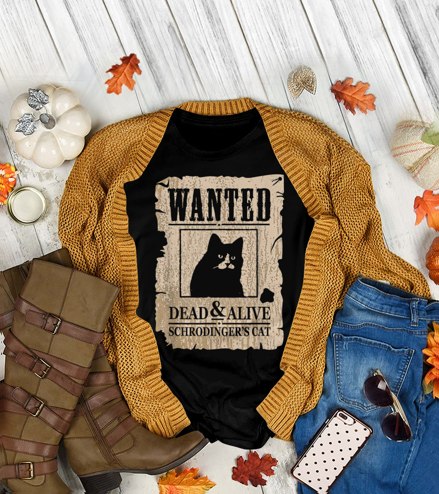 Wanted Dead And Alive Schrödinger's Cat Vintage T-Shirt