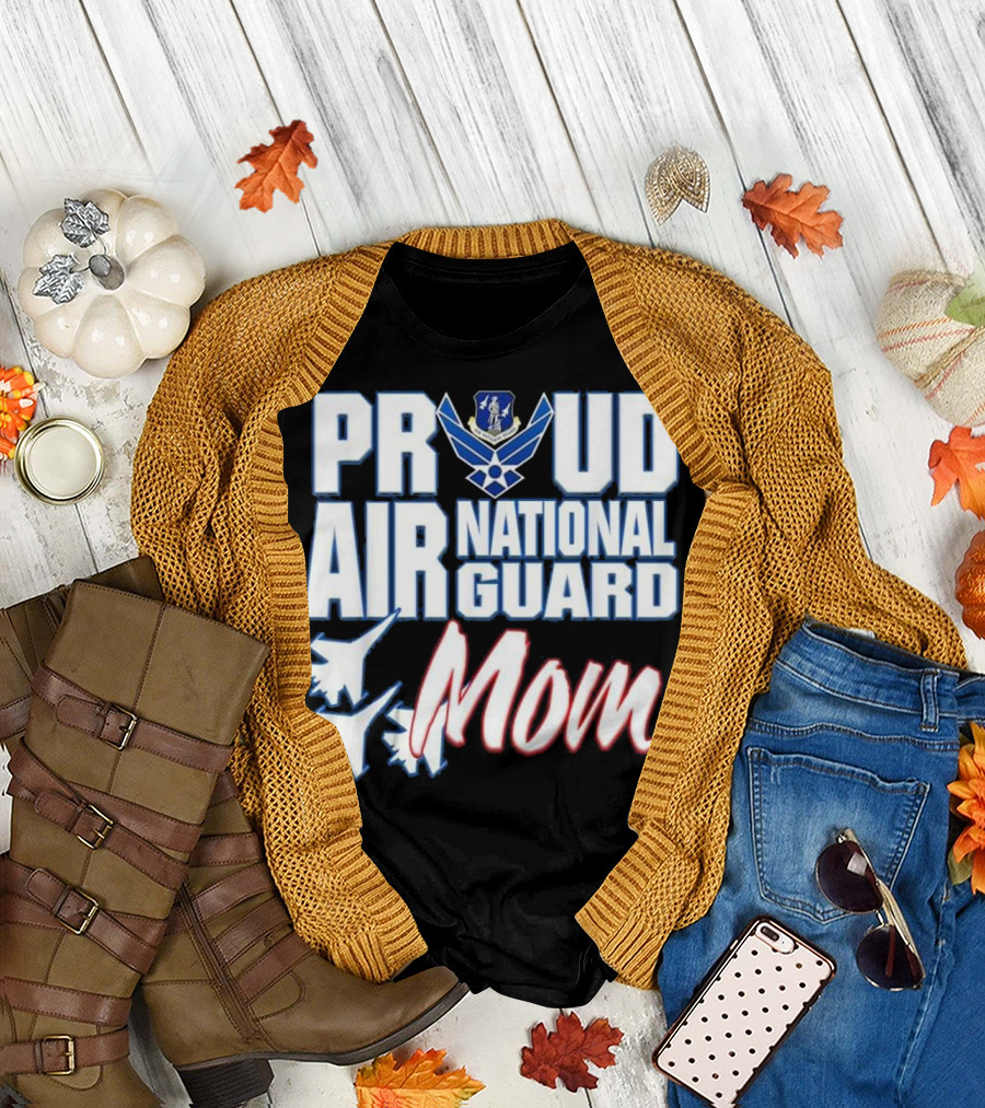 Proud Air National Guard Mom USA Air Force T-Shirt