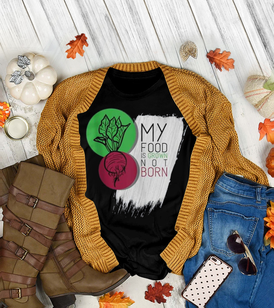 My Food Is Grown Not Born Vegan Beetroot Leaf Green Red Circle T-Shirt