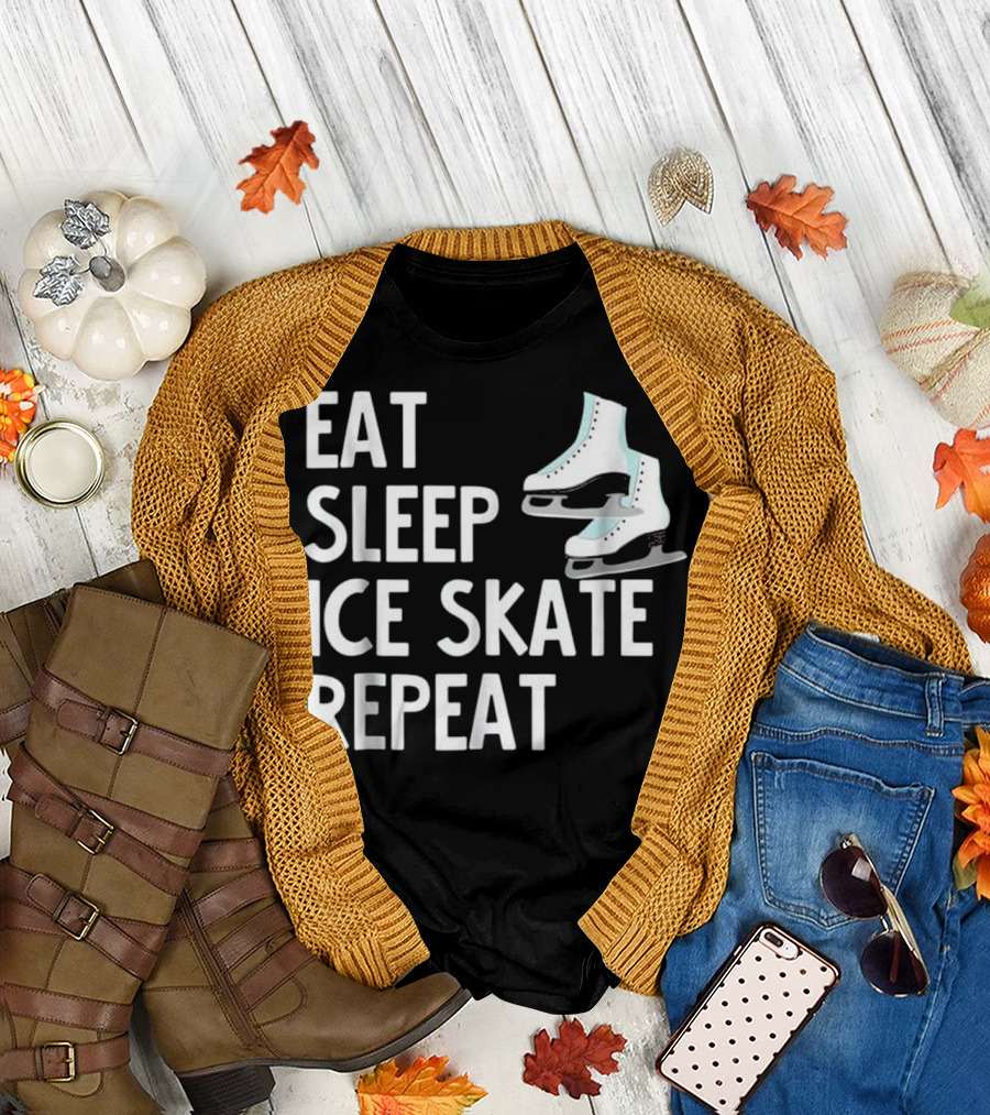 Eat Sleep Ice Skate Repeat Funny Figu Skating T-Shirt