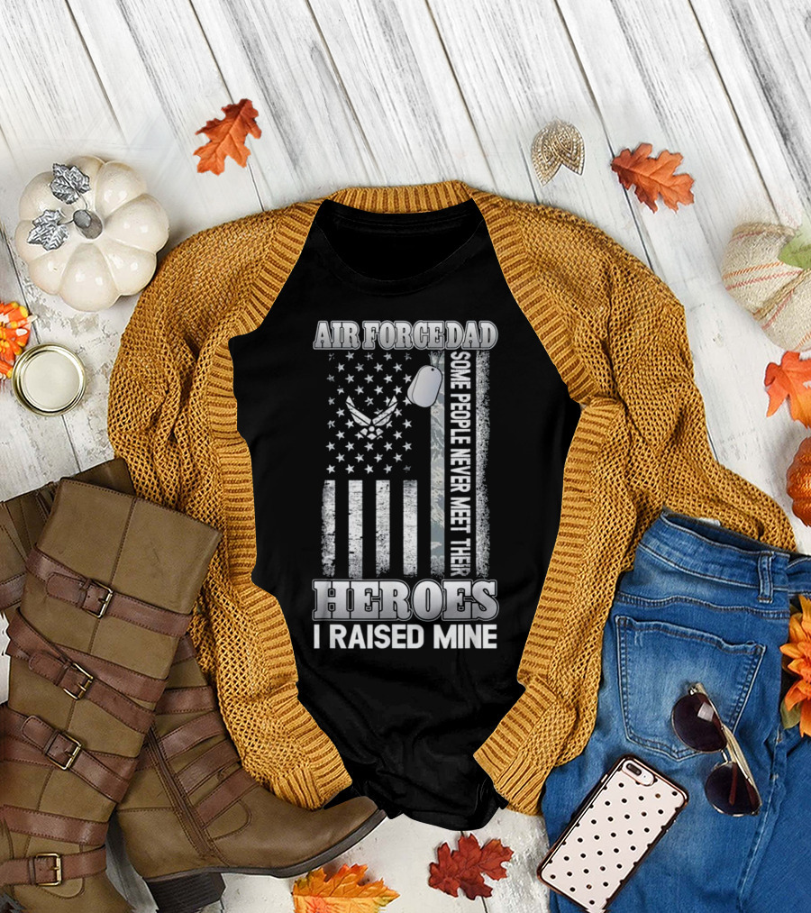 Air Force Dad Heroes I Raised Mine American Flag Dog Tags T-Shirt