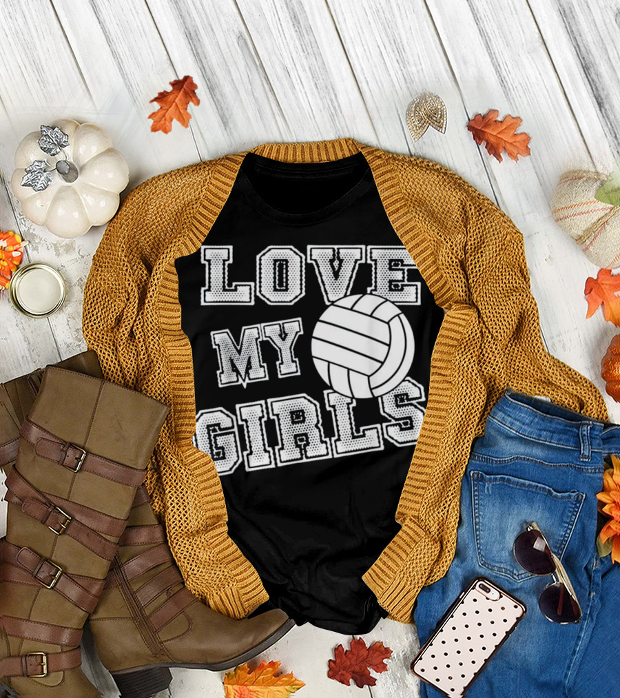 Love My Girls Volleyball T-Shirt