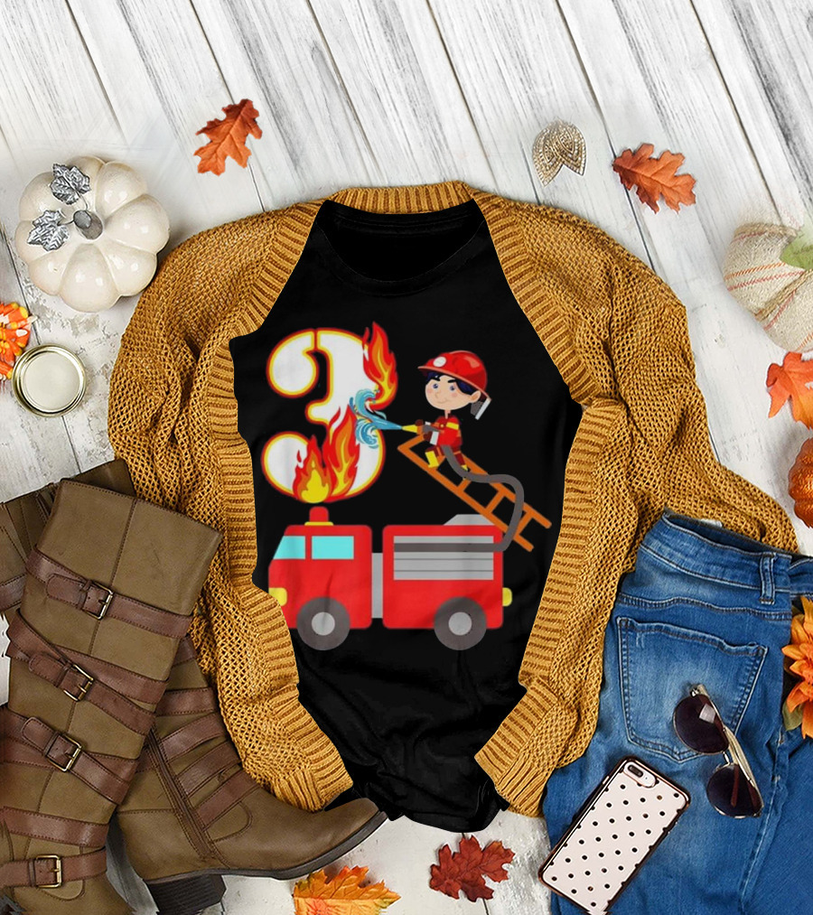 Funny Firetruck Firefighter 3rd Birthday Flame Number Playful T-Shirt