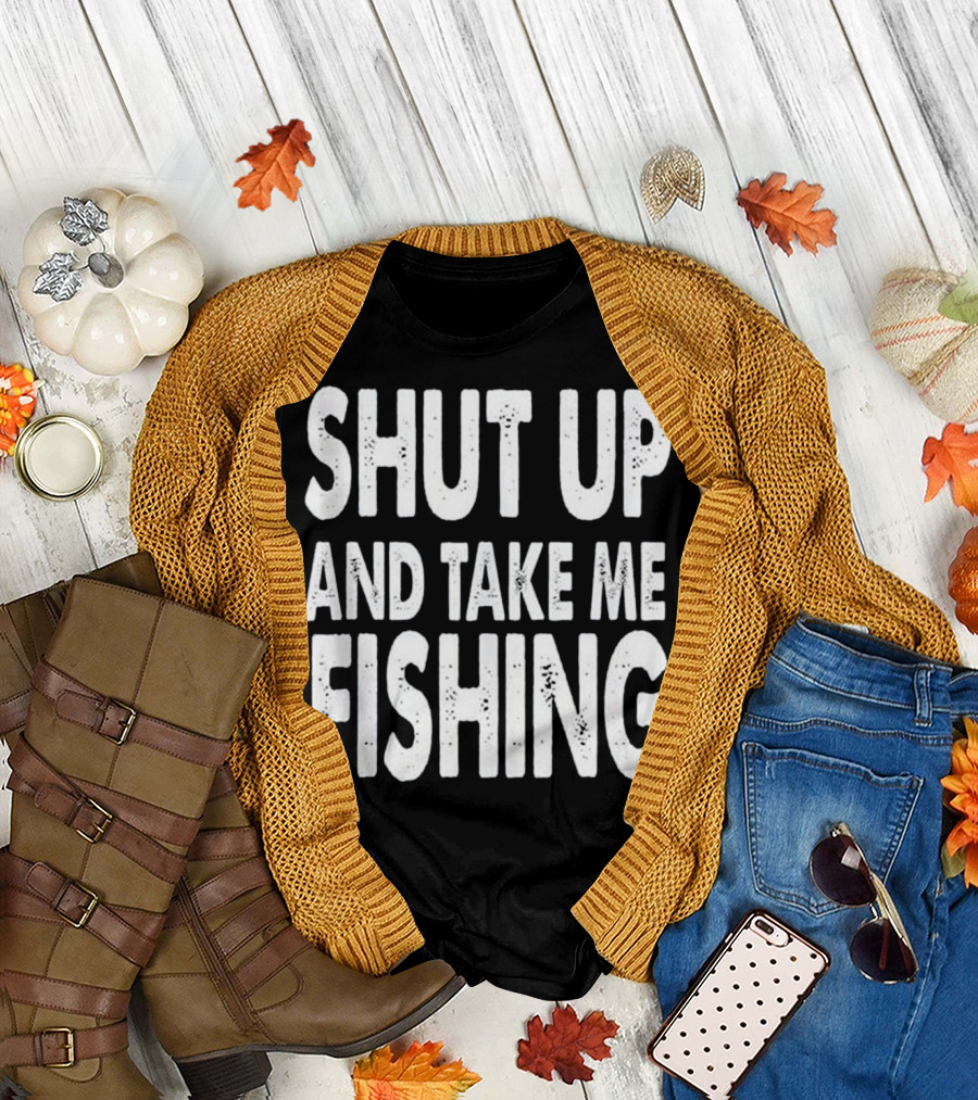 Shut Up And Take Me Fishing Saltwater Deep Sea Bass T-Shirt