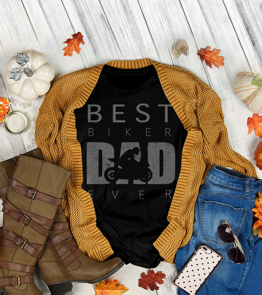 Best Biker Dad Ever Motorcycle T-Shirt
