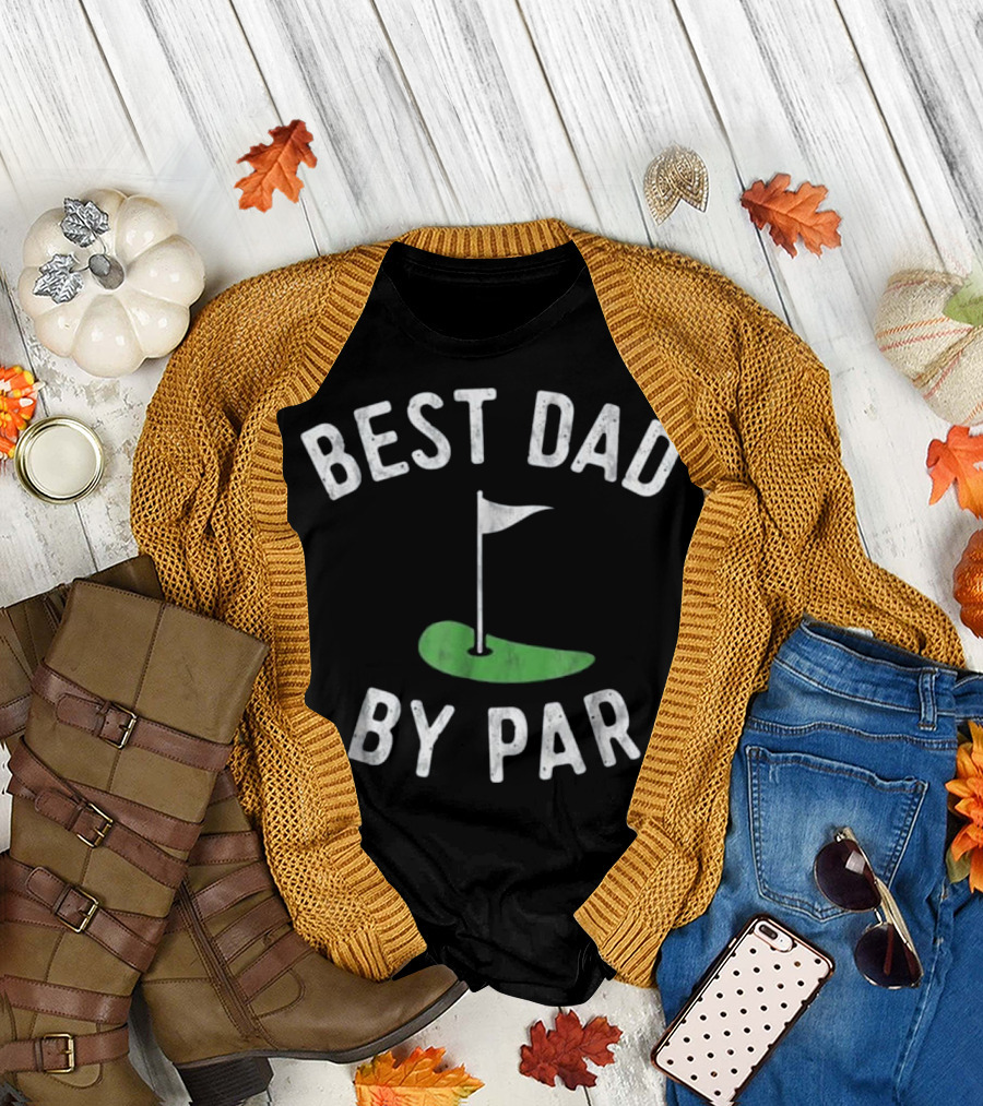 Mens Best Dad By Par Funny Golf Father Father's Day Golfing Gift T-Shirt