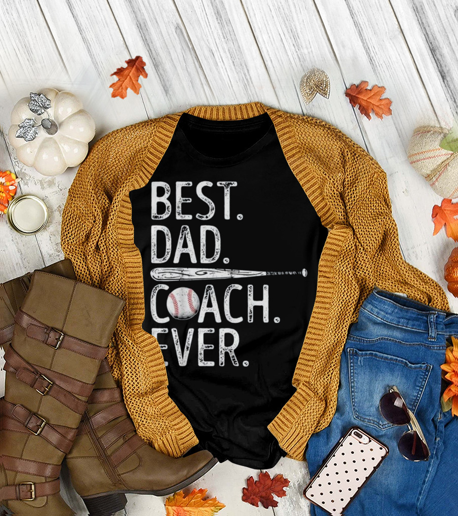 Best Dad Coach Ever Baseball Fat Bat Ball T-Shirt