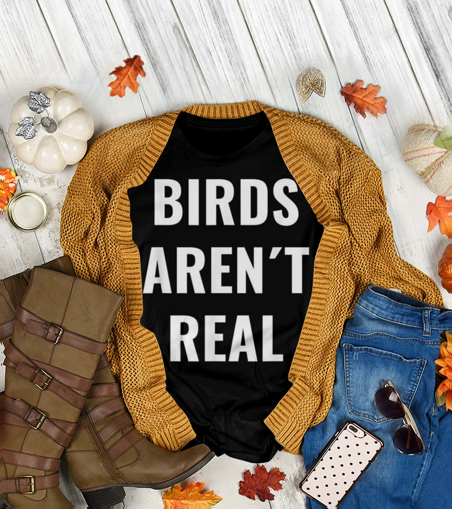 BIRDS AREN'T REAL WOKE MEME T-Shirt