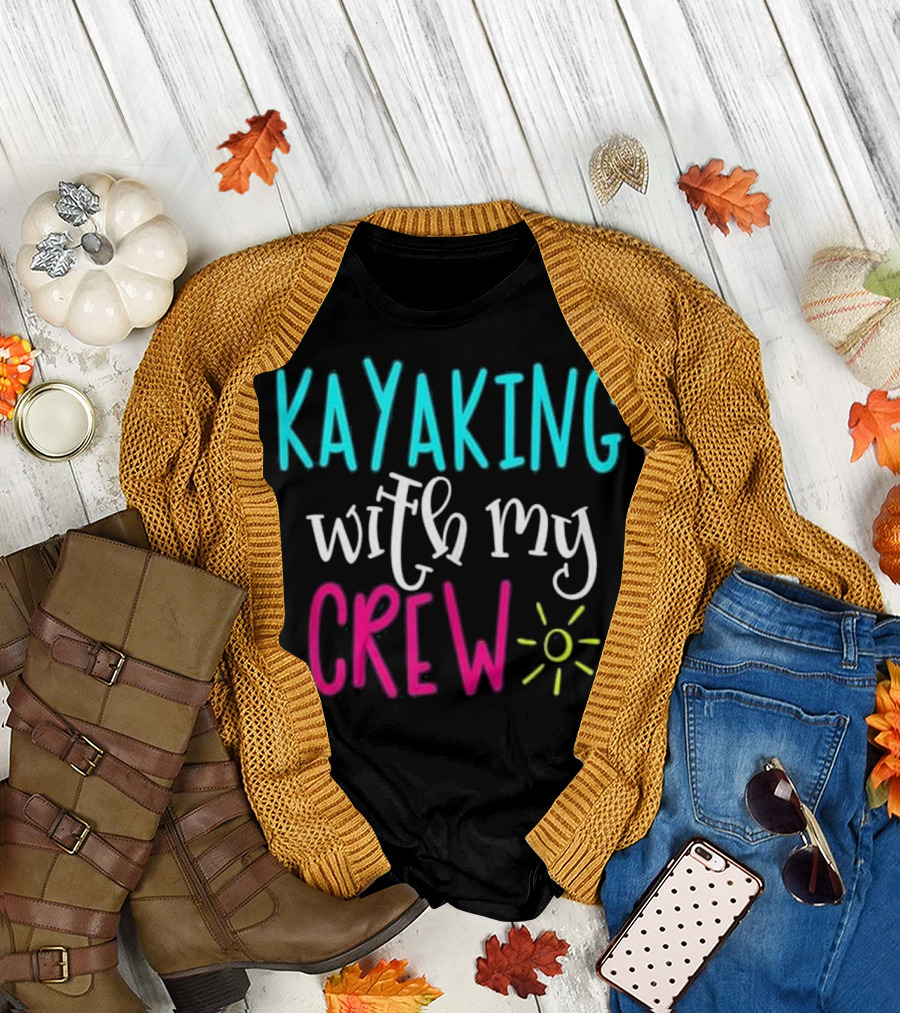 Kayaking With My Crew Cute Women Girl Kayak Sunburst T-Shirt