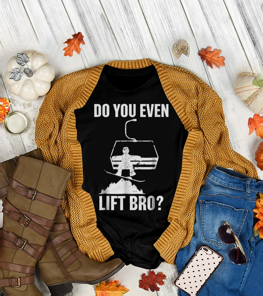 Mens Do You Even Lift Bro Snowboard Chairlift Mountain Scene T-Shirt