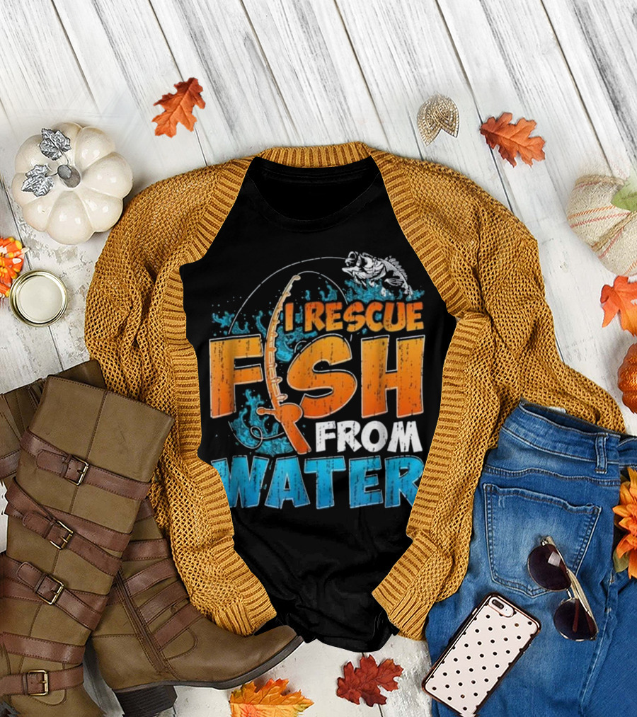 I Rescue Fish From Water T-Shirt