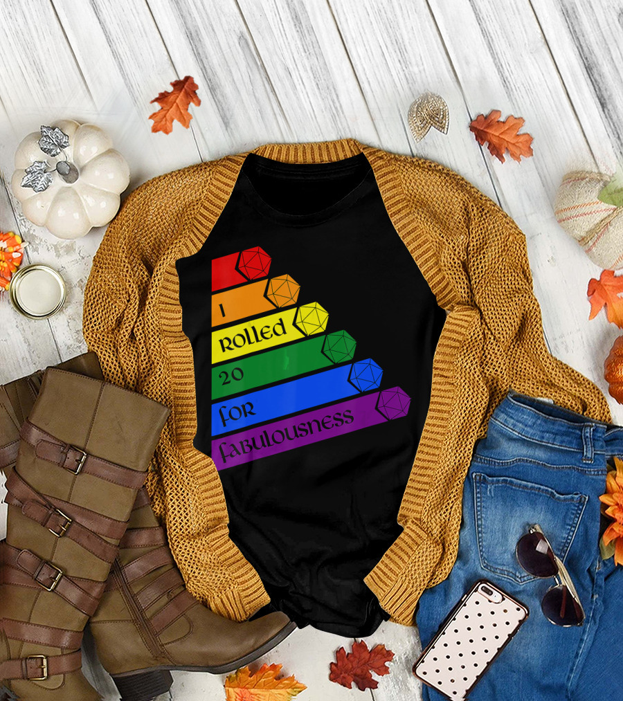 I Rolled 20 for Fabulousness Rainbow Dice Tabletop RP T-Shirt