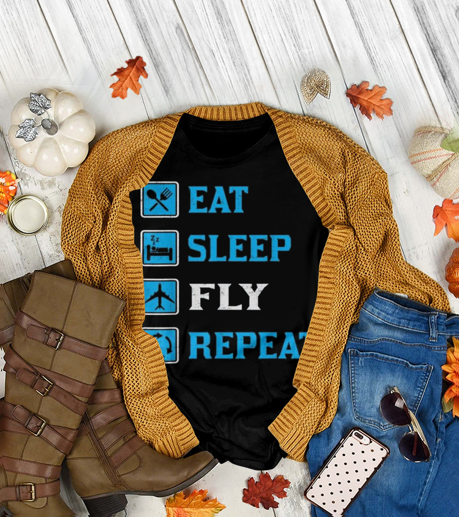Eat Sleep Fly Repeat Funny Pilot Travel Aviation Lover Routine T-Shirt