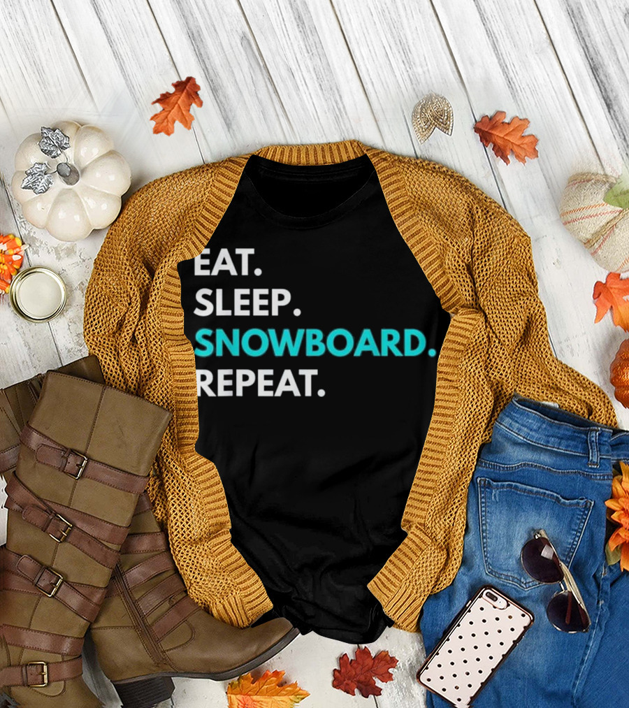 Eat Sleep Snowboard Repeat Snowboa T-Shirt
