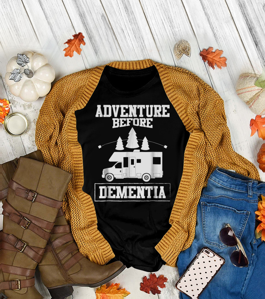 Adventure Before Dementia RV Camper Motorhome with Pine Trees and Marshmallows T-Shirt