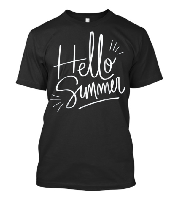 Hello Summer Happy Last Day Of School T-Shirt