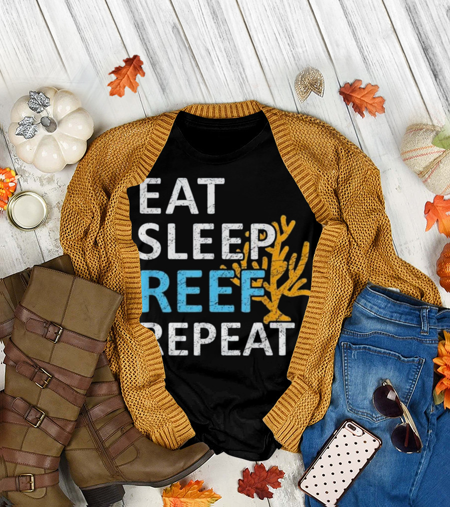 Eat Sleep Reef Repeat Saltwater Aquarium Fish Tank Aquarist T-Shirt