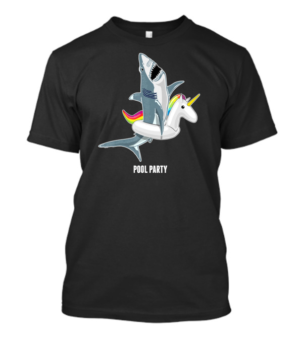 Pool Party Funny Shark Riding Unicorn Float T-Shirt