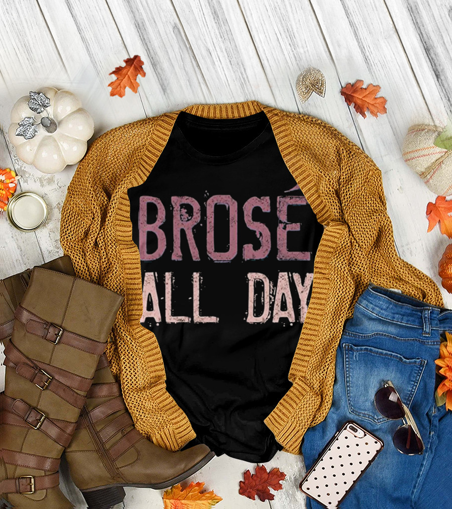 Brose All Day Rose Wine Drinking Distressed Look T-Shirt