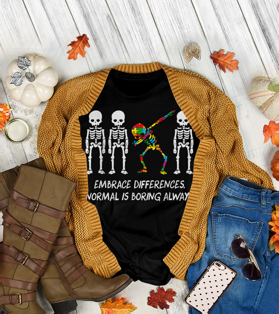 Embrace Differences Normal Is Boring Always Colorful Puzzle Skeleton Dabbing T-Shirt