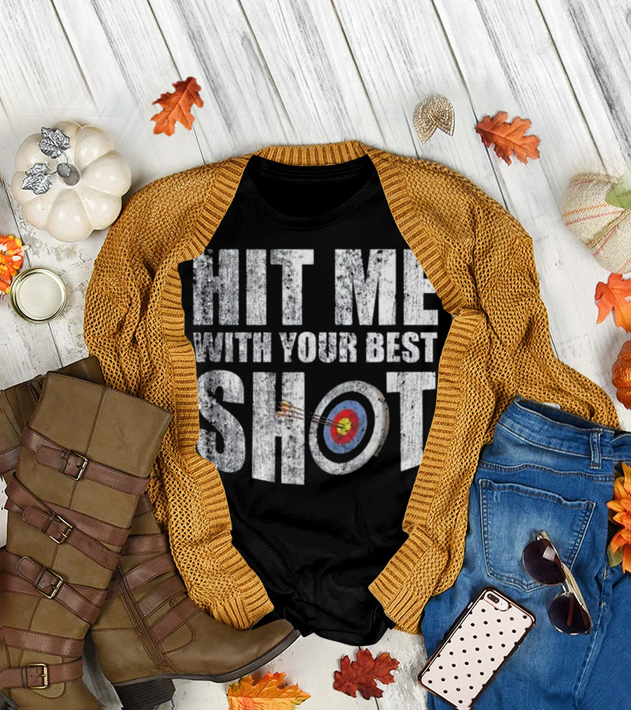 Hit Me With Your Best Shot Archery Coach Target T-Shirt