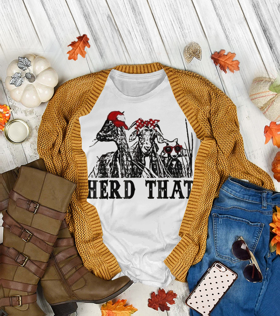 Herd That Goats with Red Hat and Polka Dot Bow T-Shirt