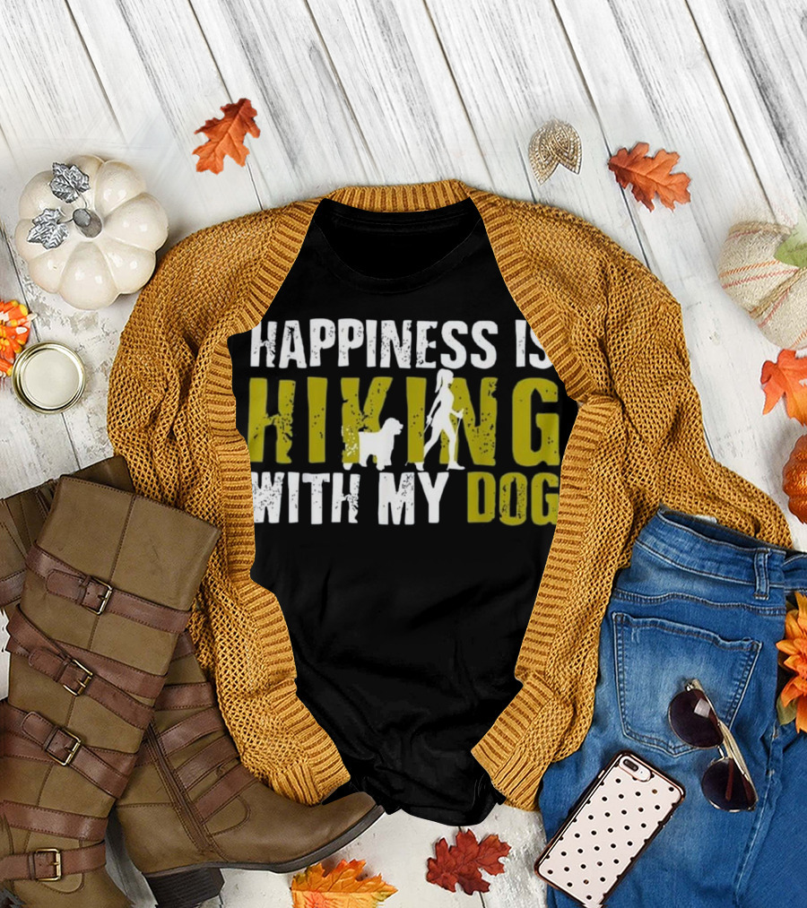Hiking Hiker Happiness Is Hiking with My Dog T-Shirt