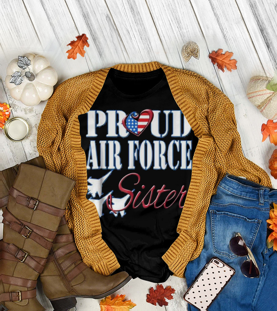 Proud Air Force Sister US Heart with Jets T-Shirt