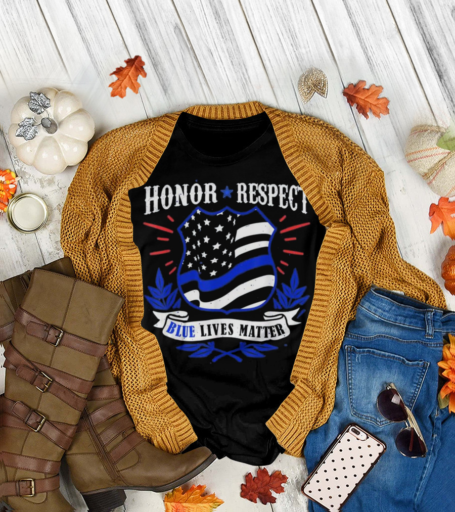 HONOR RESPECT BLUE LIVES MATTER Police Shield Badge American Flag T-Shirt