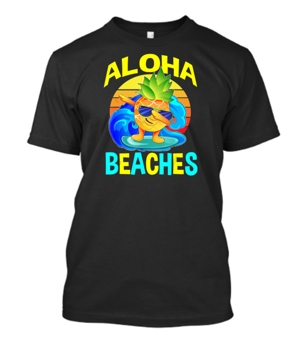 Aloha Beaches Dabbing Pineapple Surfer T-Shirt