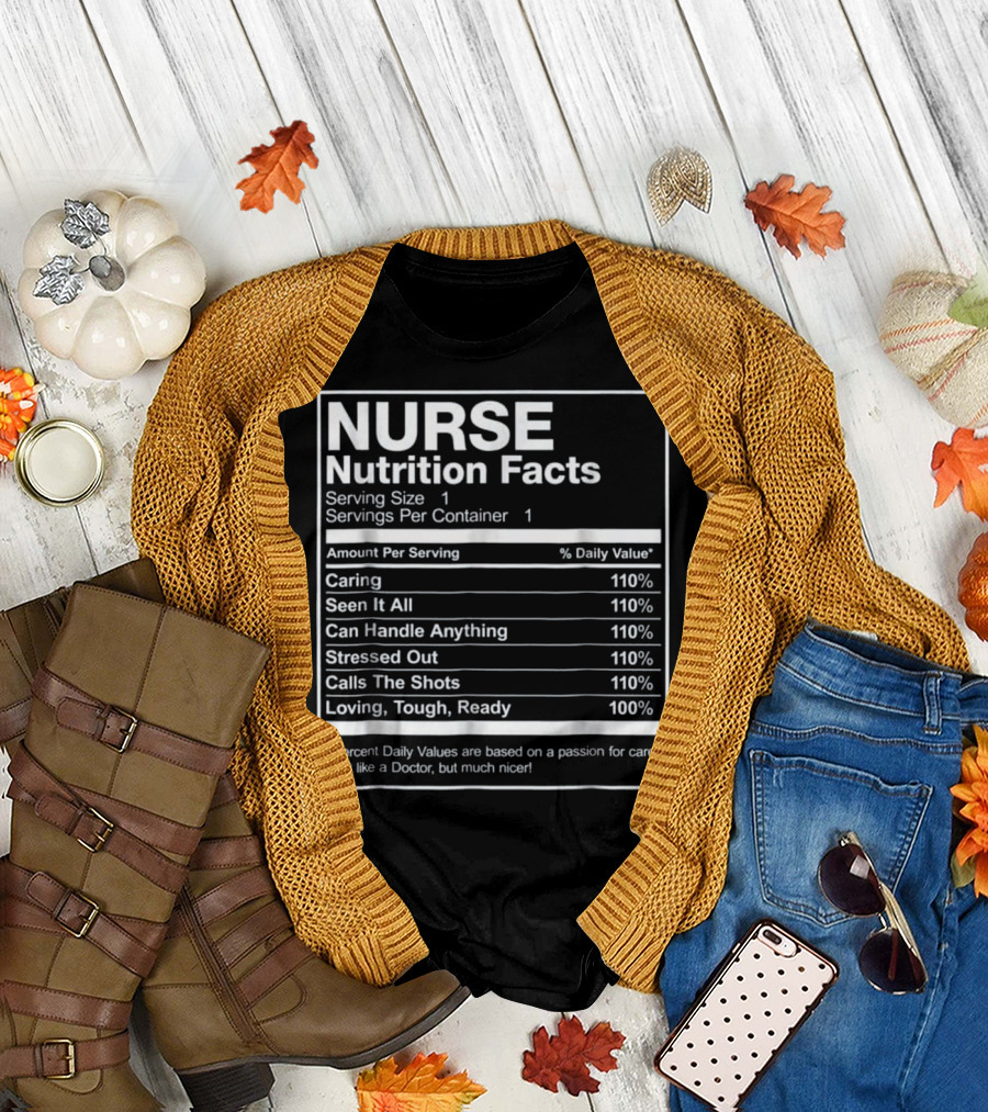 Nurse Nutrition Facts Caring Tough Ready Humor T-Shirt