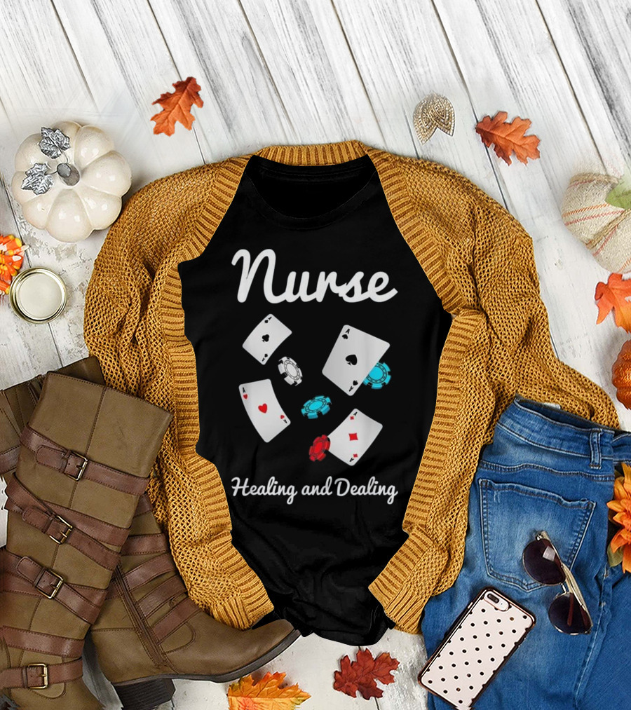 Nurse Playing Cards Healing and Dealing T-Shirt