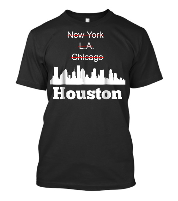 Houston City Skyline New York LA Chicago Crossed Out T-Shirt