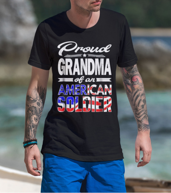Proud Grandma Of An American Soldier T-Shirt