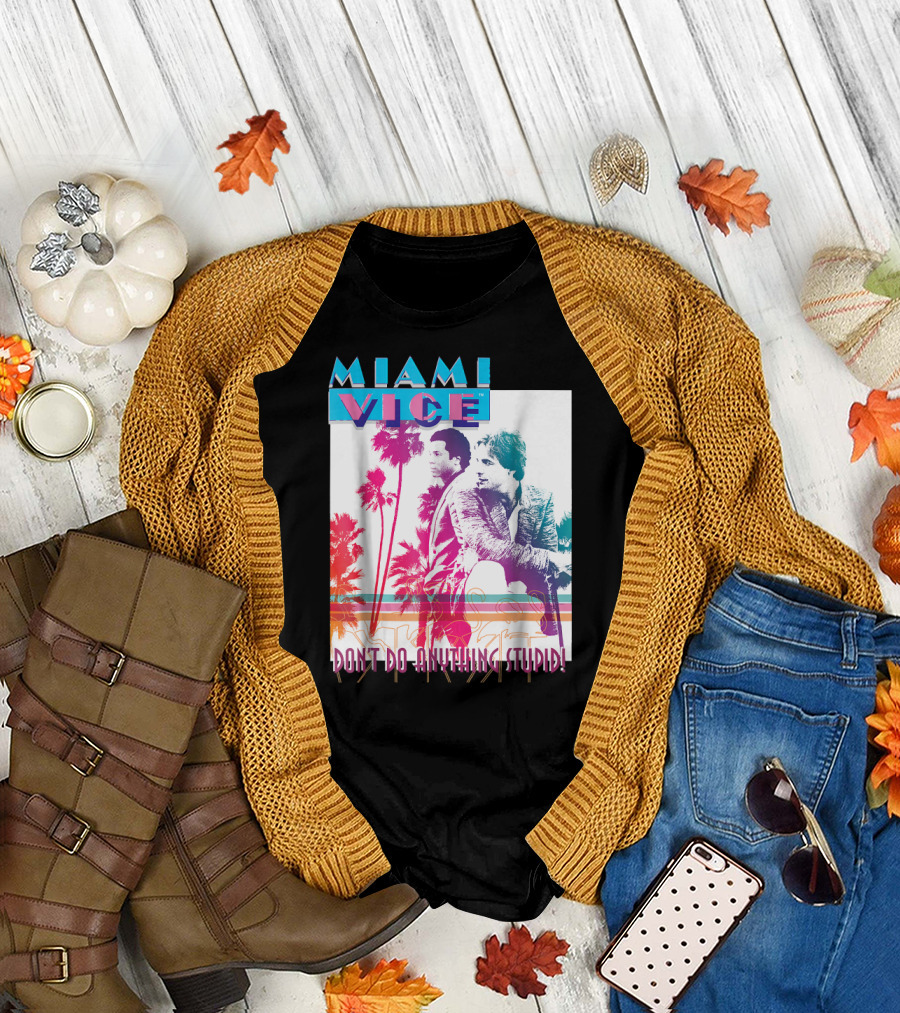 Miami Vice Don't Do Anything Stupid Palm Trees T-Shirt