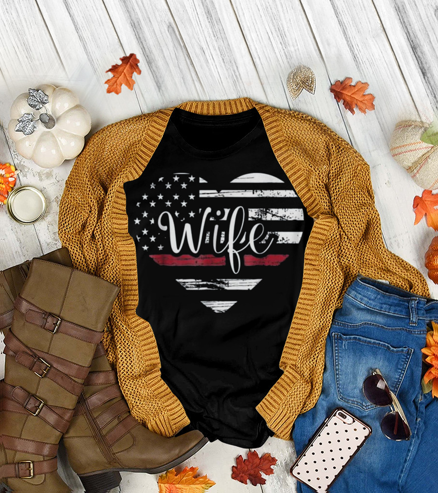 Firefighter Wife Heart USA Thin Red Line Flag T-Shirt
