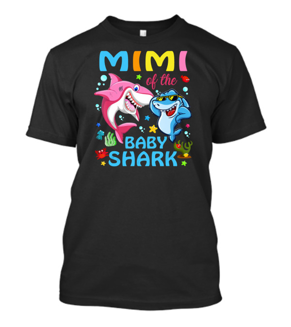 Mimi Of The Baby Shark T-Shirt