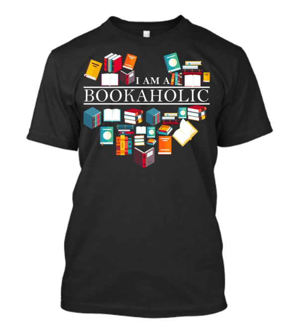 I Am A Bookaholic Heart Of Funny Reading Books T-Shirt