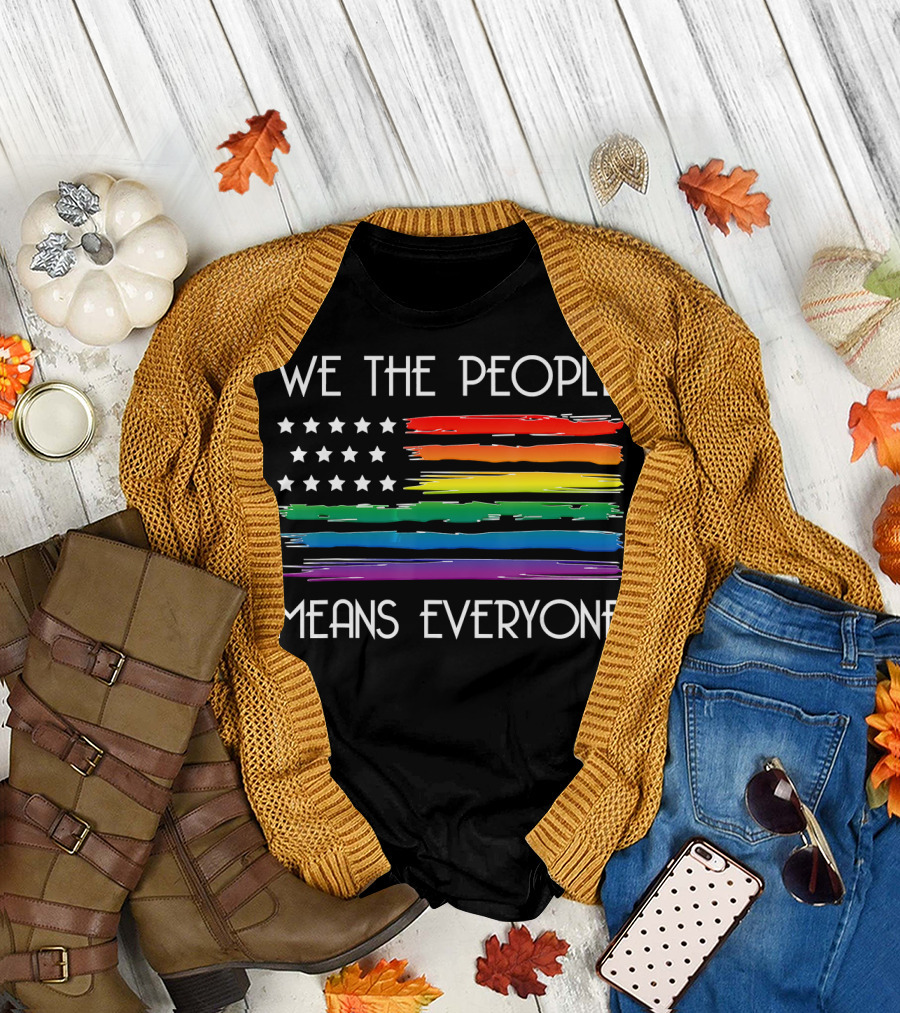 We The People Means Everyone Rainbow Flag Stars Stripes T-Shirt