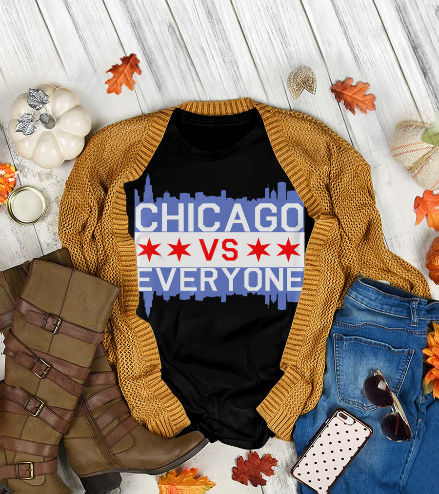 Chicago Vs Everyone Skyline ChiTown Flag T-Shirt