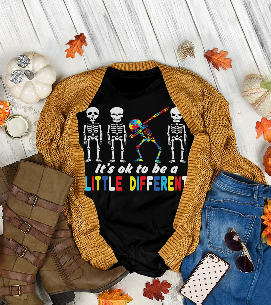 It's Ok to Be a Little Different Skull Autism Skeleton Dabbing T-Shirt