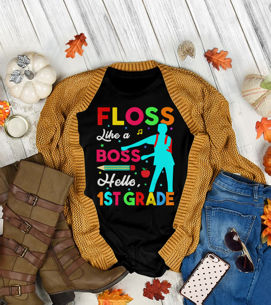 Floss Like a Boss Hello 1st Grade Pencil Apple Music Note Backpack T-Shirt