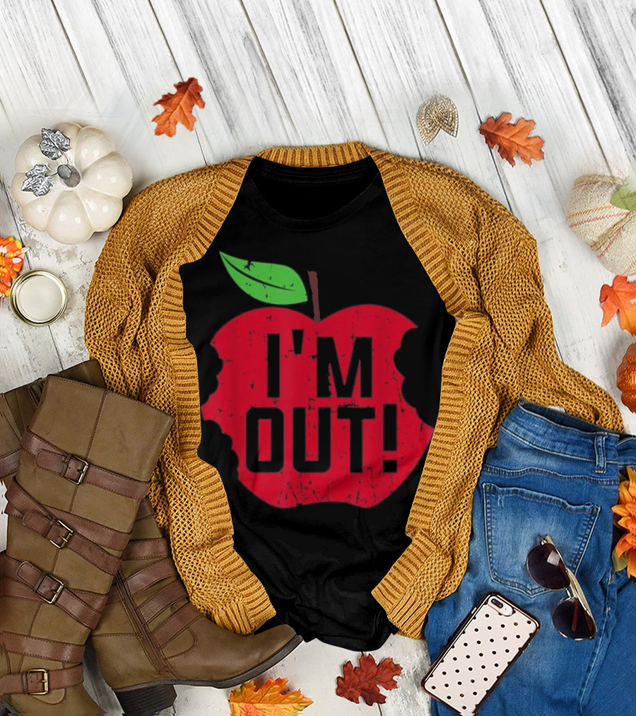 I'm Out Last Day of School Summer Break Apple Design Teach T-Shirt