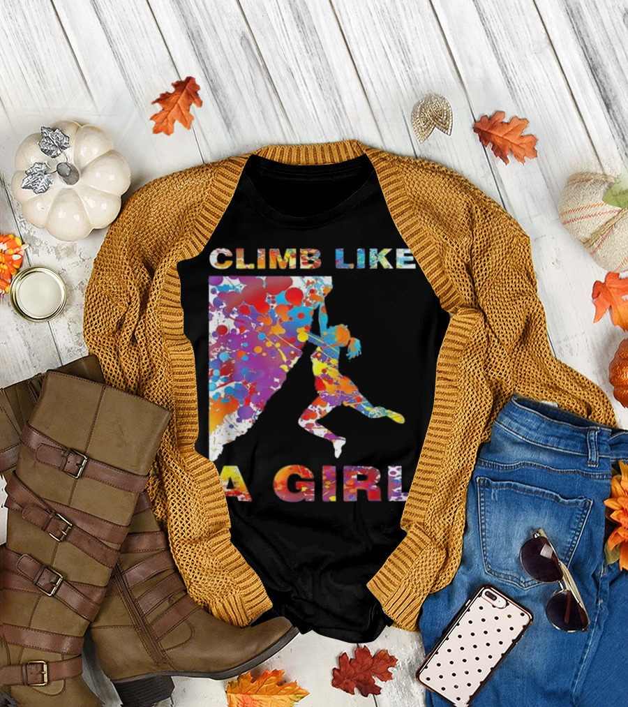 Climb Like A Girl Colorful Rock Climbing T-Shirt